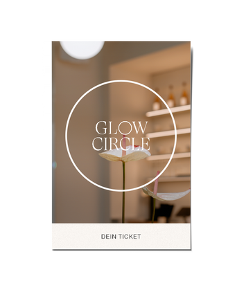 Glow Circle Event - Ticket Ticket für den JACKS beauty line Glow Circle