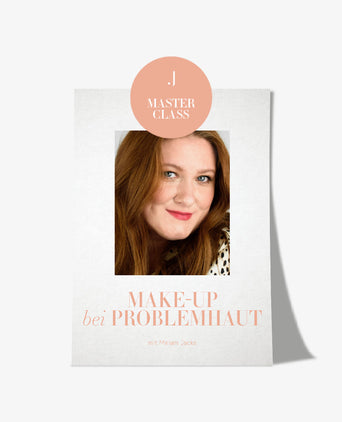 Make-up bei Problemhaut – Masterclass by Miriam Jacks