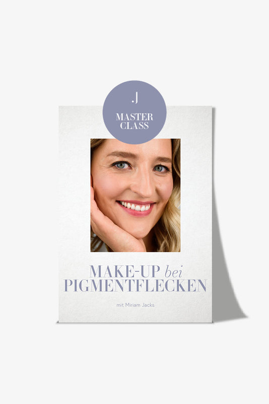 Make-up bei Pigmentflecken – Masterclass by Miriam Jacks